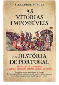 As Vitórias Impossíveis na História de Portugal